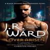 Lover Arisen by J. R. Ward Hardback Book 9780349430829