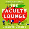 The Faculty Lounge by Jennifer Mathieu Paperback Book 9780593475416