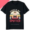Lustiges Jesus Ist Mein Spotter Aufgedrucktes Grafik-Baumwoll-Herren-T-Shirt Humor Gewichtheben GYM T-Shirt Lässige Mode Streetwear Herren-T-Shirts