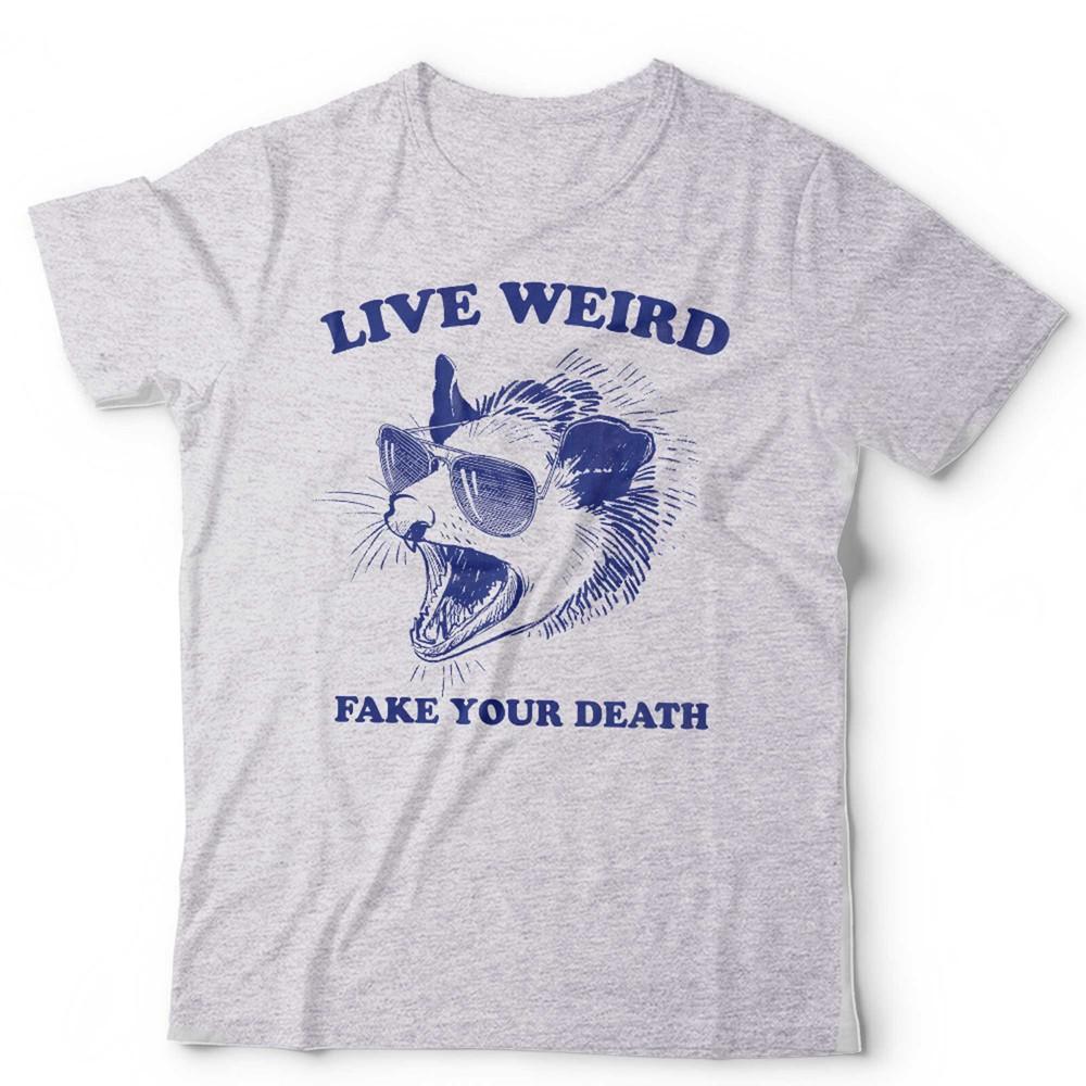 Opossum T Shirt Live Weird Fake Your Death Unisex  Funny Meme Possum Animal