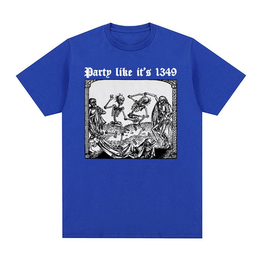 

Футболки Party Like It s 1349 Black Death, забавная футболка с рисунком Danse Macabre Memento Mori, мужская и женская уличная футболка в стиле Харадзюку