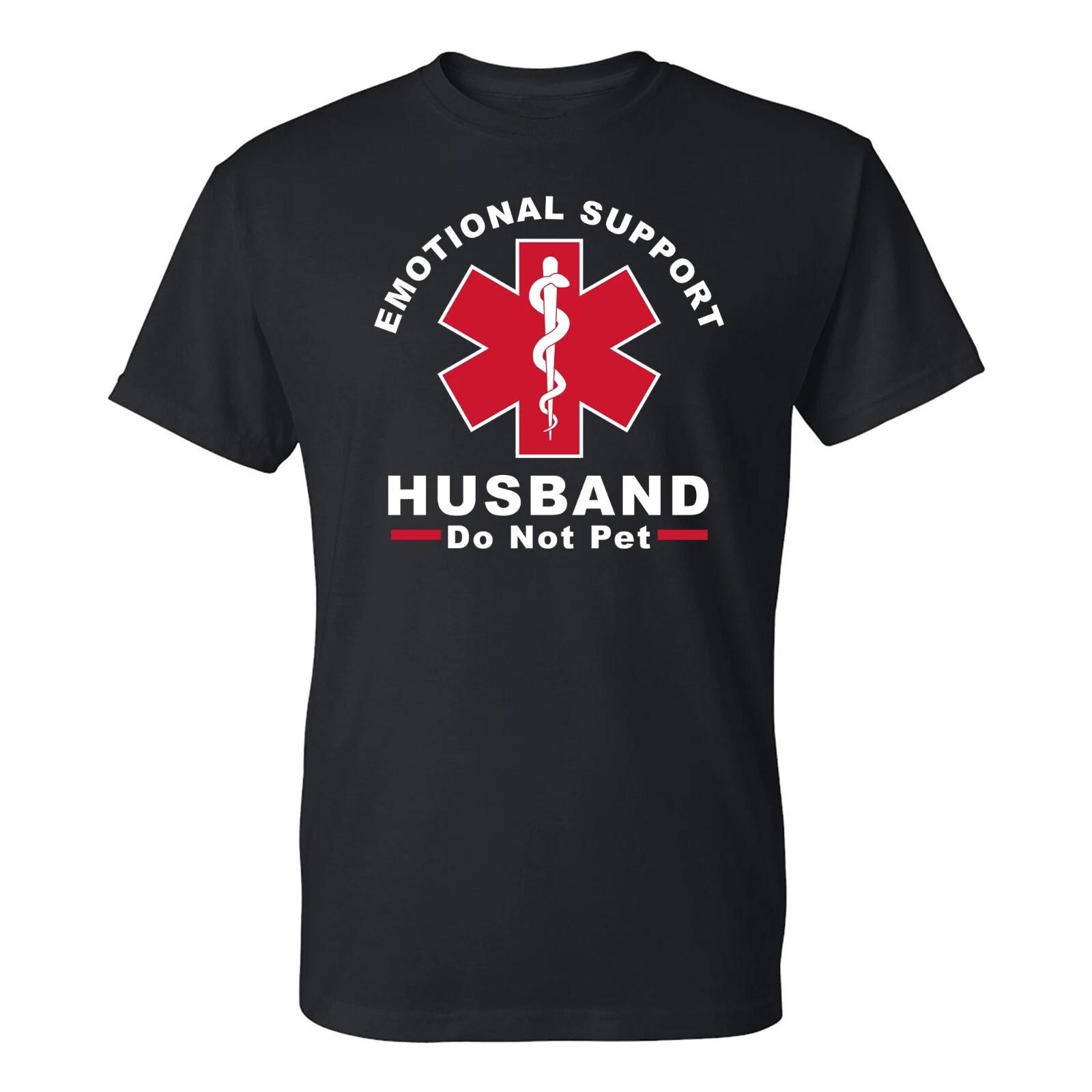 Emotional Support Husband T-Shirt S