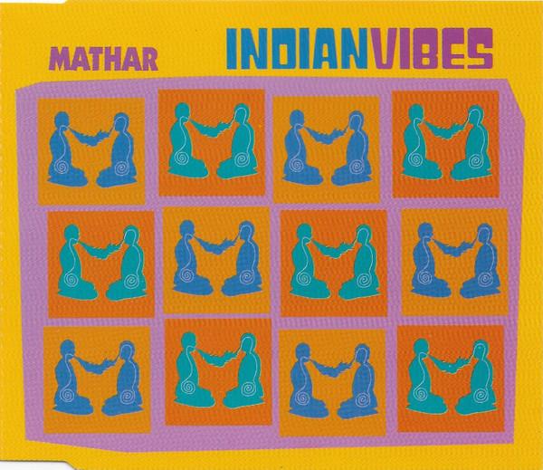 

CD INDIAN VIBES - Mathar 724389257328,DI Virgin 1994 UK Dance & Electronica Used