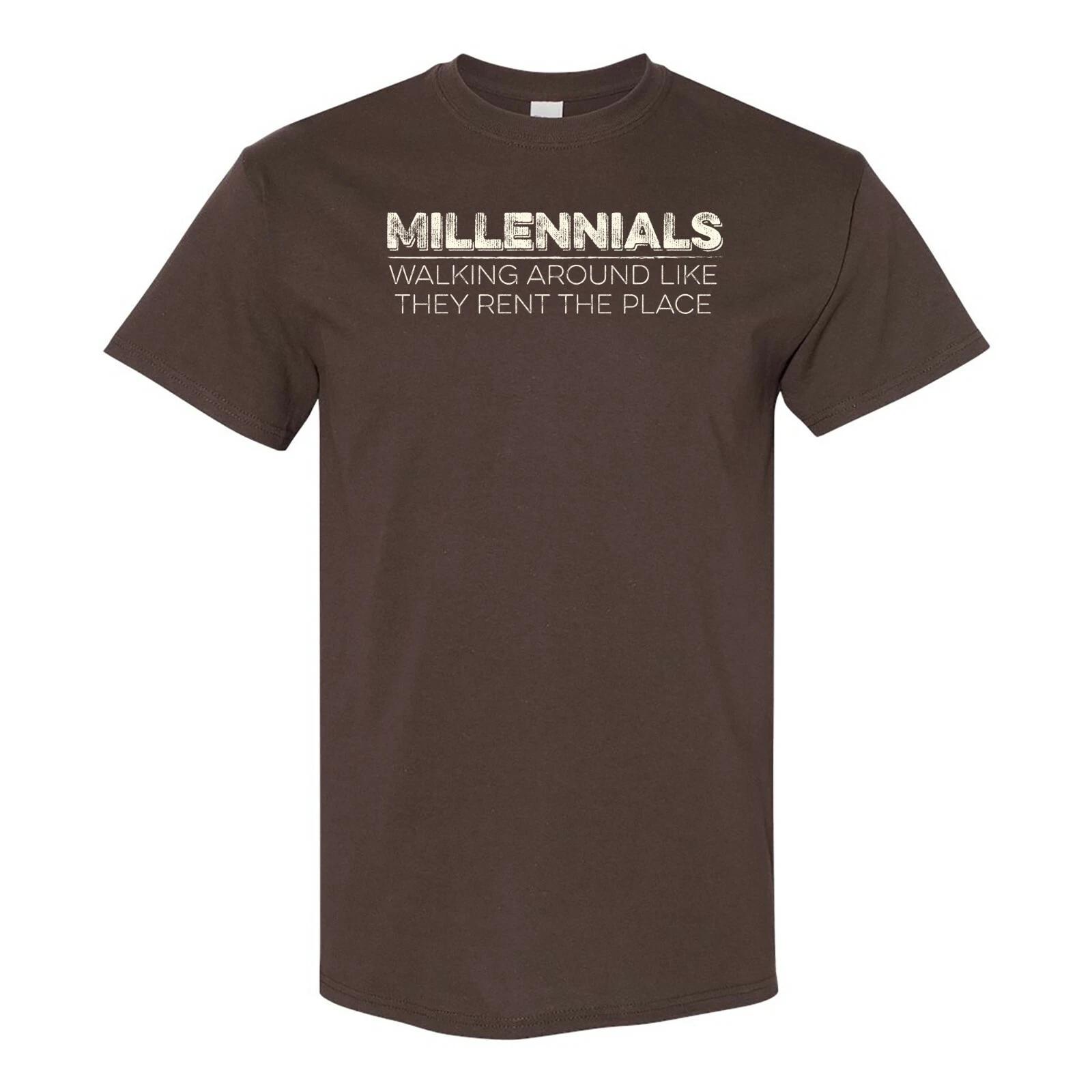 

Millennials Walking Around Like They Rent The Place - Generation Humor T Shirt 4XL