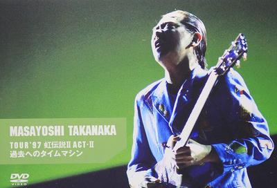 DVD MASAYOSHI TAKANAKA - Rainbow Legend II ACT II Time Machi TOBF91069 TOSHIBA EMI 1997 Japon Vidéo Musicale Occasion