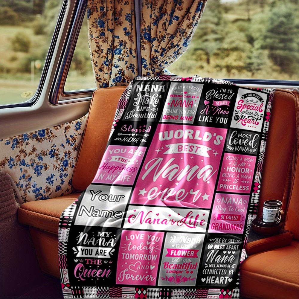 Nana'S Life Blanket Personalized Name Soft Comfortable Stylish Blanket Car Blanket Perfect For Travel Camping Outdoor Home Suitable For All Seasons