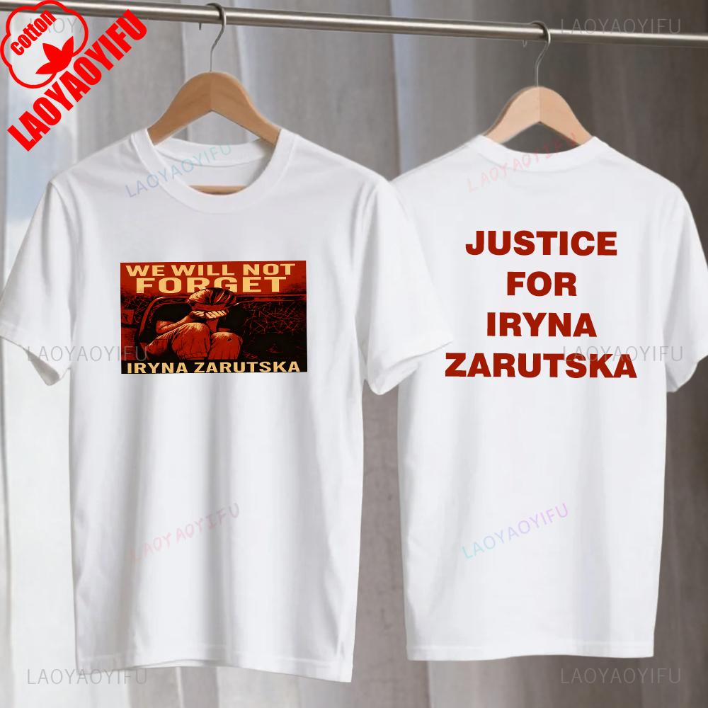 Will Never Forget Rest in Peace Iryna Zarutska 20022025 Printed Tshirt Justice for Iryna Zarutska Cotton T Shirts Woman Man S