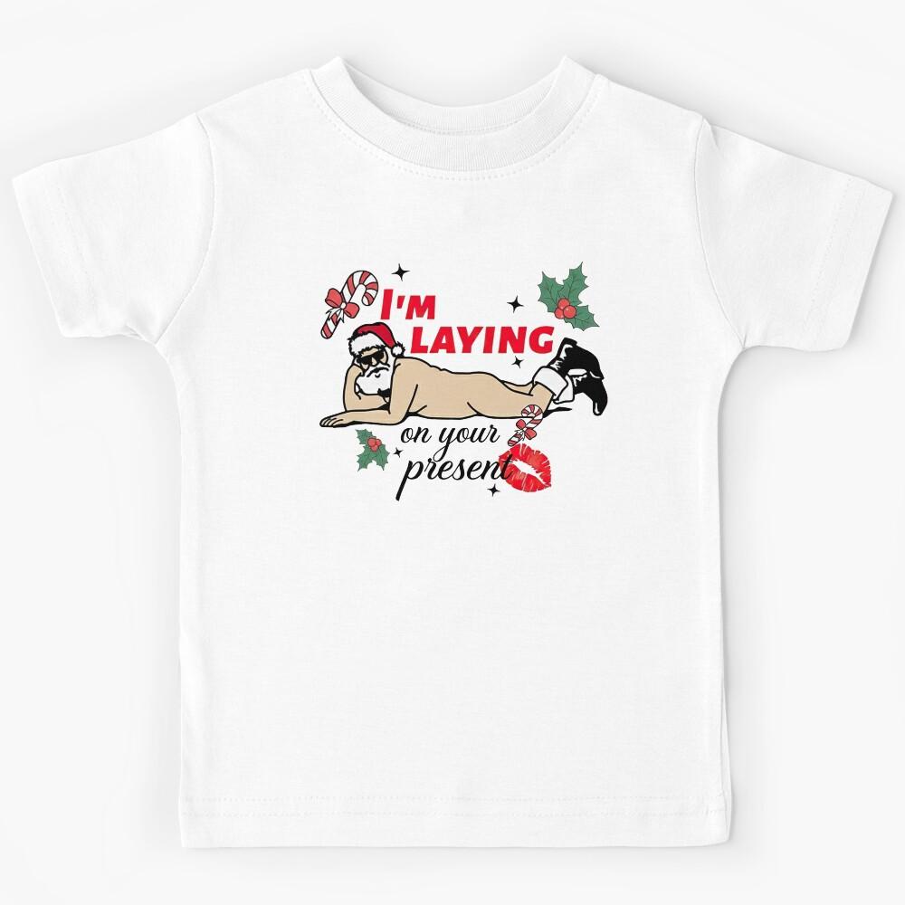 Inappropriate Christmas, Christmas Humor, Funny Santa, Laying Funny Santa  Kids T-Shirt 150
