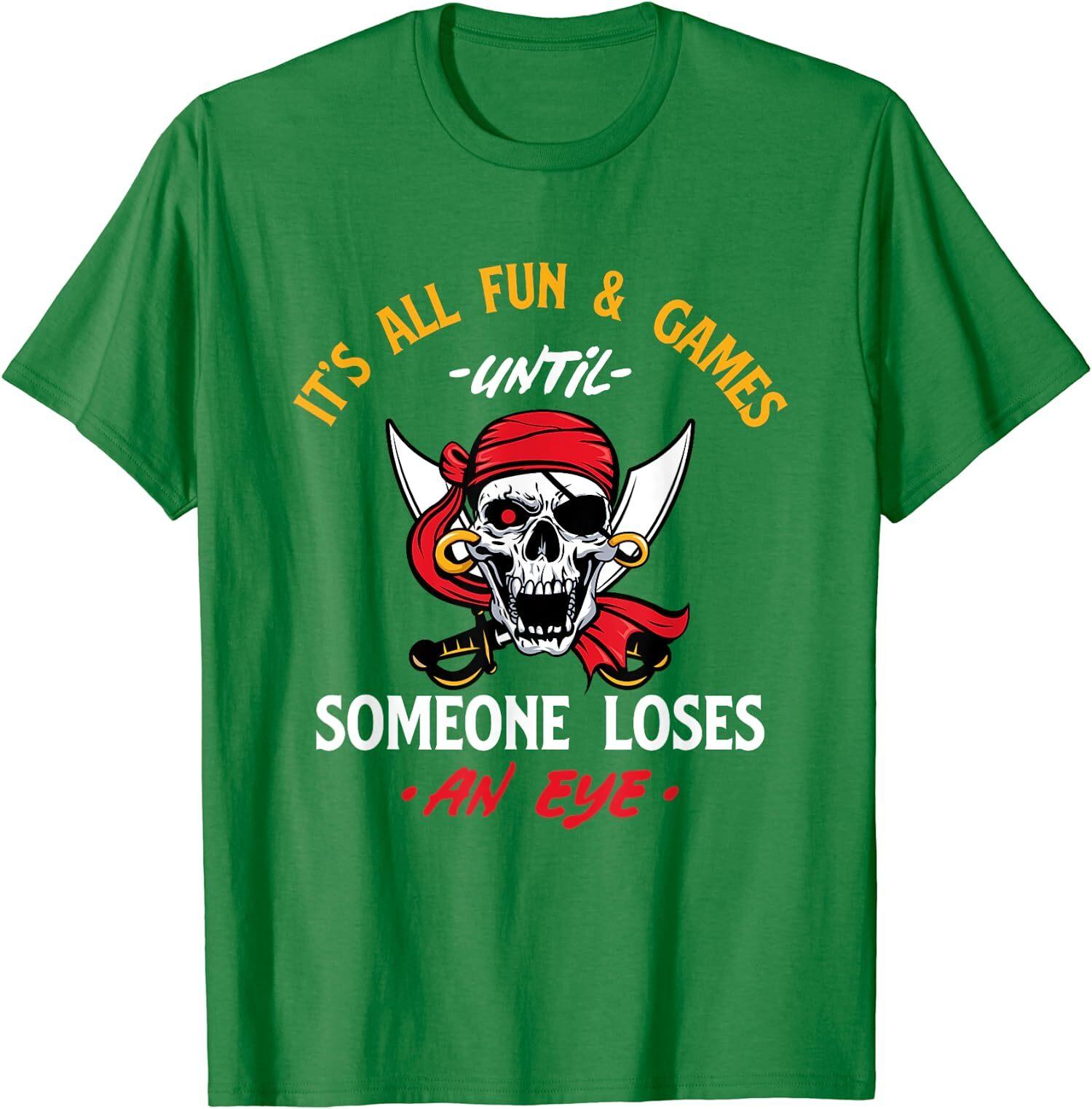 It s All Fun & Games Until Someone Loses An Eye Unisex T-Shirt S разноцветный