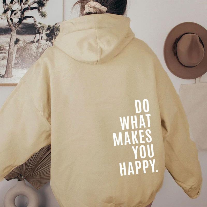 European Size Do What Makes You Happy Sports Hooded Sweater