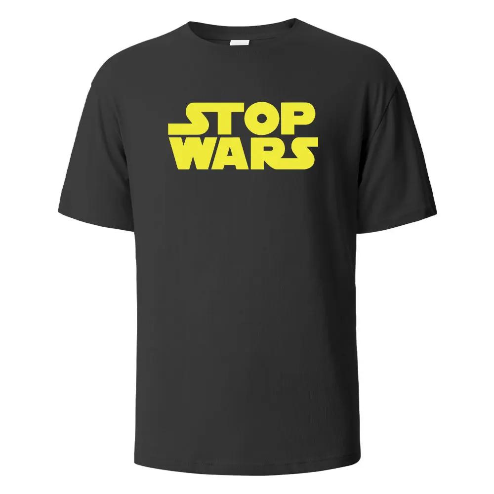 Stop Wars Printing‘s T-shirt Street Casual Breathable Tees 100% Cotton Funny Tops Street Oversized T-Shirts For Women