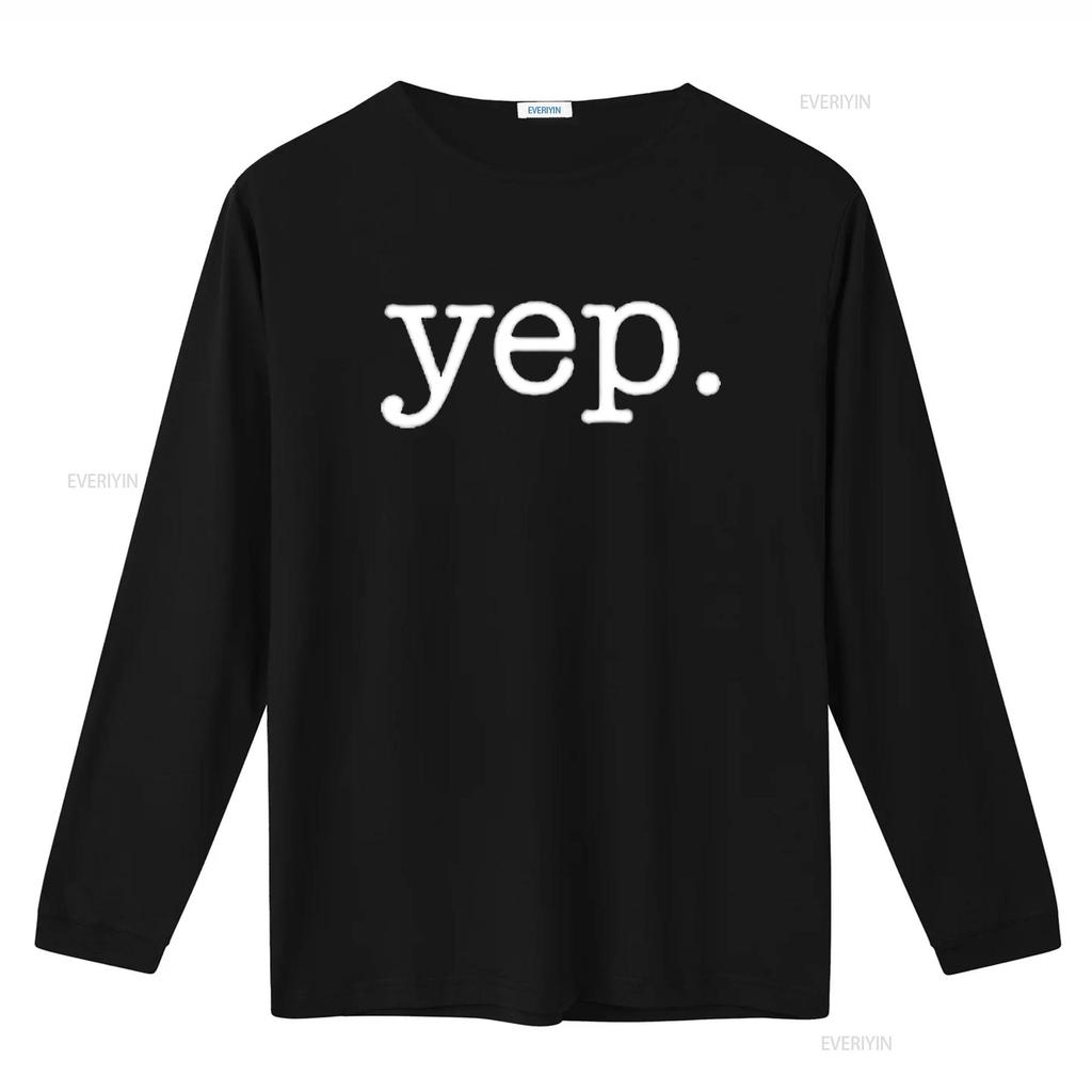 Yep T Shirt Funny Sarcastic Minimalist Design Kids Black vintage Washed homme Stylish graphic Casual Top For Everyday Wear Soft