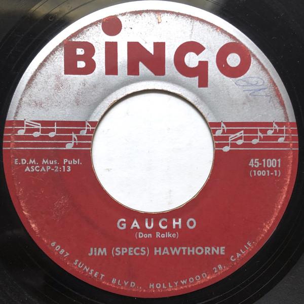 

7inch Record JIM HAWTHORNE - Gaucho 451001 Bingo 1959 US Soul/Funk Used