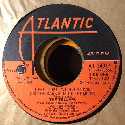 7inch Record TRAMMPS  I Feel Like Ive Been Livin On Th AT3403 Atlantic 1977 Canada SoulFunk Used