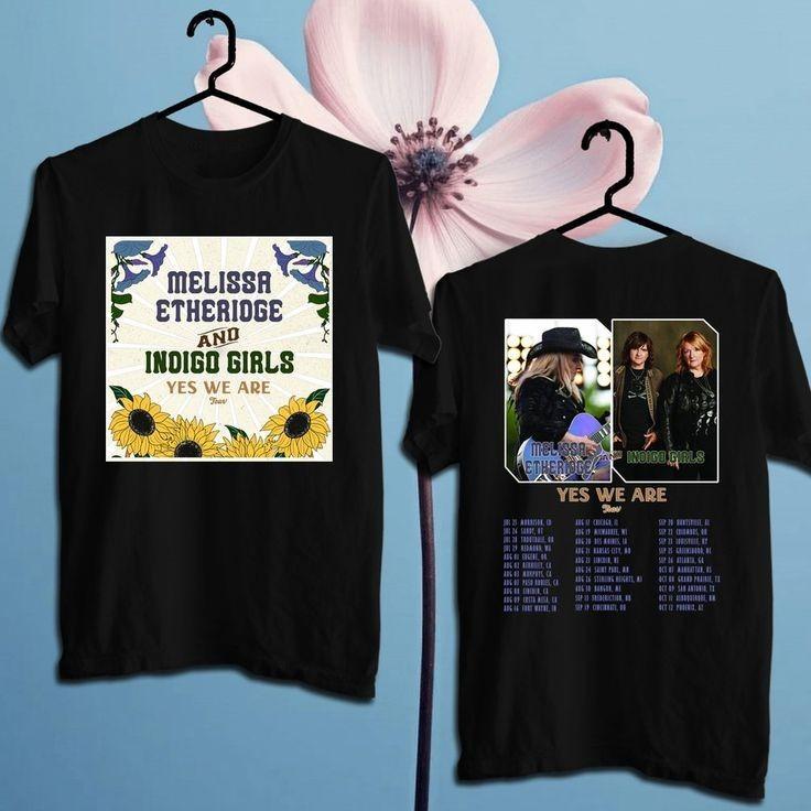 2 Sides MELISSA ETHERIDGE W INDIGO GIRLS TOUR 2025 Shirt SN29 Unisex T-Shirt XXXXL