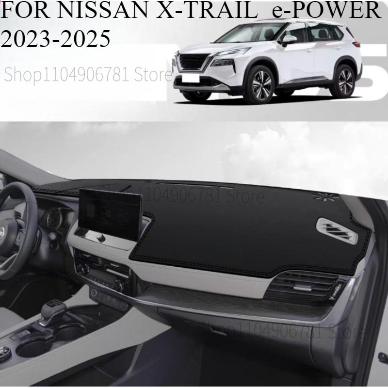 FOR NISSAN X-TRAIL  e-POWER -2025 Car Dash Mat Dashmat Dashboard  Cover Sun Shade Dash Board Cover Carpet  Accessories