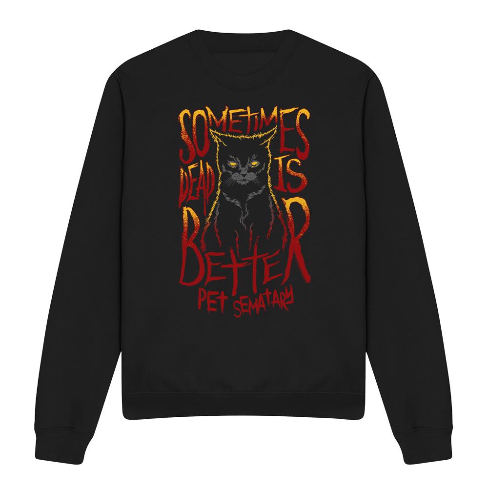 Pet Sematary Unisex Adult Dead Is Better Sweatshirt