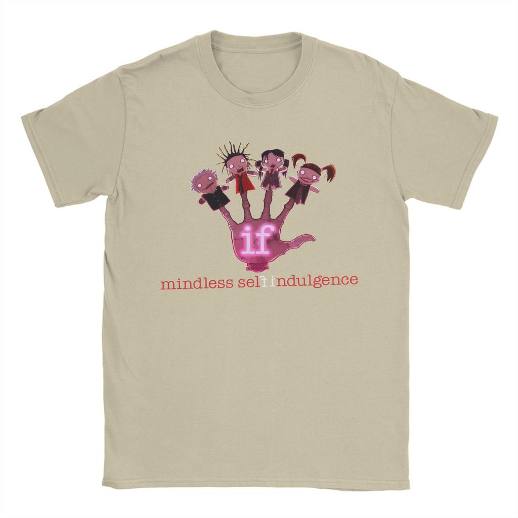 Printed Mindless Self Indulgence If T Shirt for Men Women  Pure Cotton Tee Shirt Short Sleeve Clothes