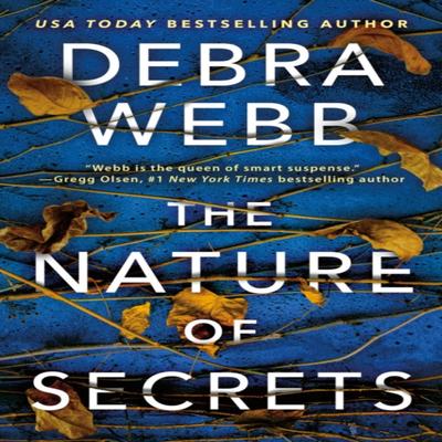 The Nature of Secrets by Debra Webb Paperback Book 9781662508820