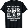 Homeland Security Fighting Terrorism Since 1492 T-Shirt