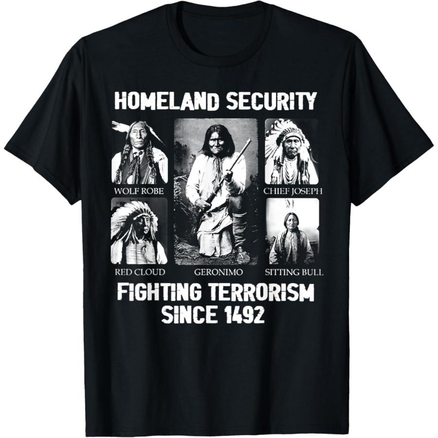 

Homeland security Fighting Terrorism Since 1492 T-Shirt XXXXXL чорний