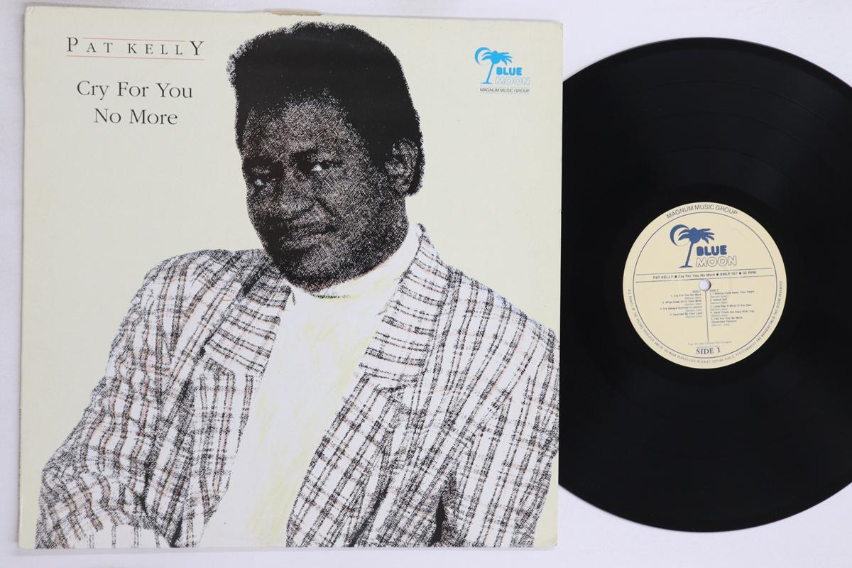 

LP Пластинка ПЭТ КЕЛЛИ - Cry For You No More BMLP057 BLUE MOON EU 1988 UK Регги, Ска и Даб Б/У