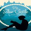 The Blue Castle by L. M. Montgomery Paperback Book 9781839403705