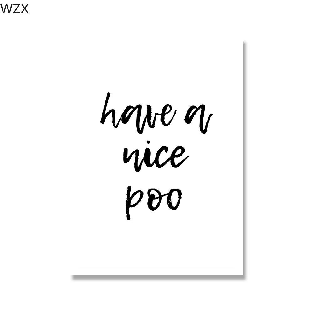 Toilette Leinwand Wand nordischen Kunst Poster drucken lustige Badezimmer Zitate Kunst Malerei schwarz und weiß Typografie Home Decor kein Rahmen
