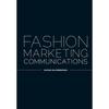 Fashion Marketing Communications Fashion Is All About Image. Consequently,