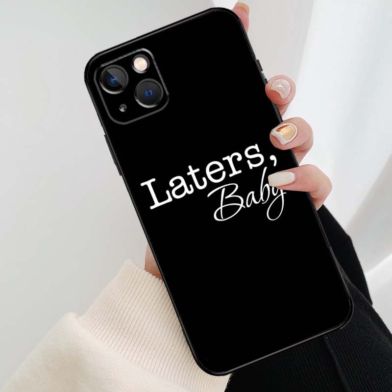 

Laters Baby Fifty Shades of Grey Phone Case For iPhone 17 Pro Max 16 15 14 11 12 13 Pro Max mini 15 16 Plus 16e 17 Air Cover iPhone 16Pro MAX