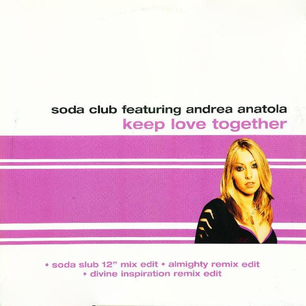

12inch Record SODA CLUB, ANDREA ANATOLA - Keep Love Together 12CON44 Concept Music 2003 UK Dance & Electronica Used