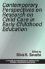 Bok Contemporary Perspectives On Research On Child Care In Early Childhood Education