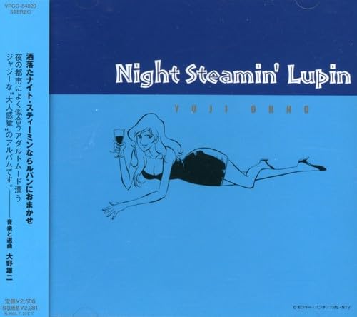 

Night Steamin Lupin
