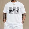 Never Give Up Iron-On Transfer Applique Letter Print for T-Shirts Pillows