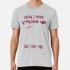 Die Hard: Now I Have a Machine Gun Ho Ho Ho T-Shirt S-5XL Best T-Shirt