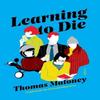 Learning To Die by Thomas Maloney Paperback Book 9781911344308