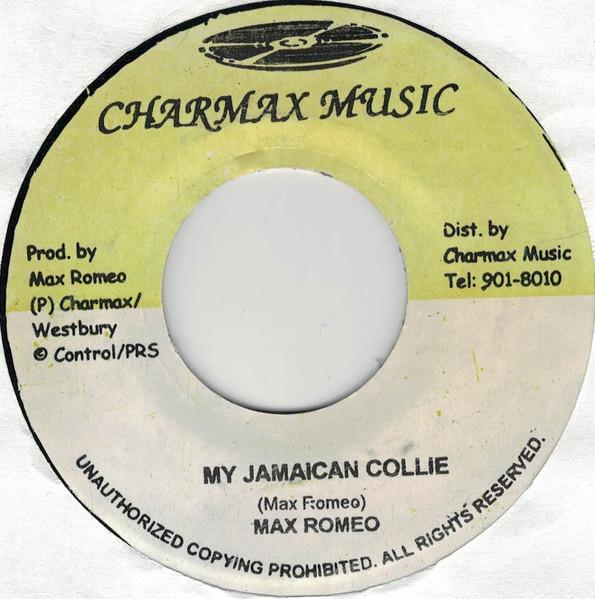 

7-дюймовая пластинка MAX ROMEO, MAX ROMEO & GREGORY ISAA - My Jamaican Collie НИ ОДИН Charmax Music Ямайка Регги, Ска и Даб Б/У