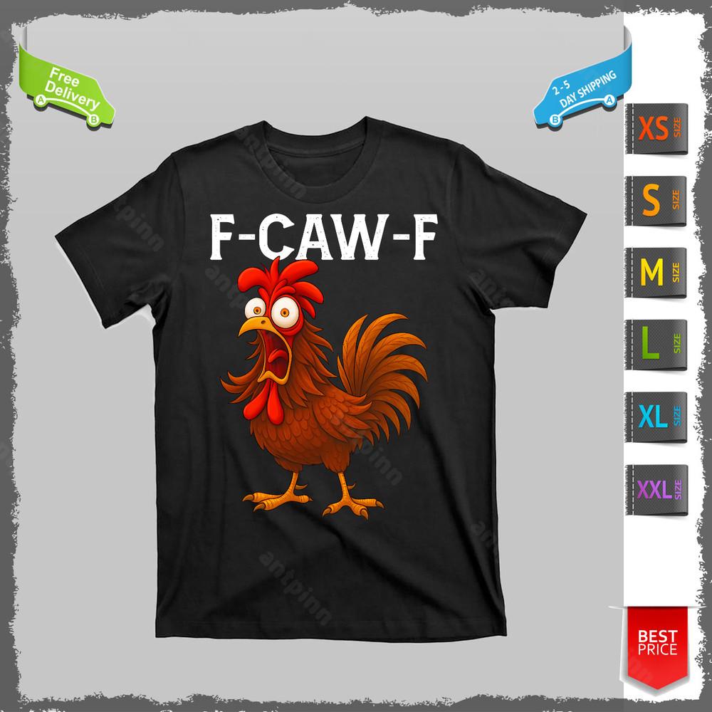 F-CAW-F Rooster Screaming Chicken Meme T-Shirt Unisex Unisex T-Shirt L