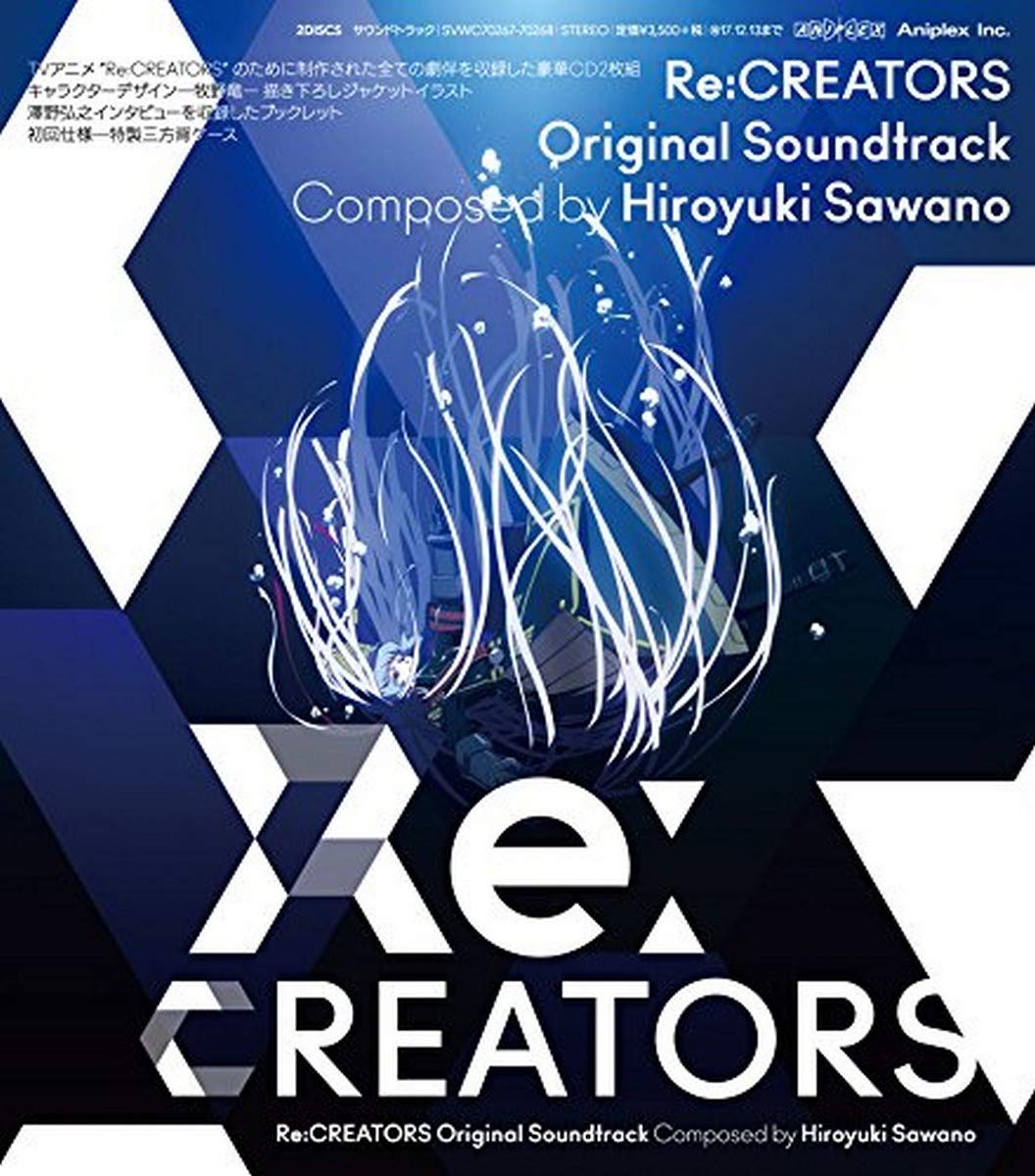 

Re:CREATORS Original Soundtrack