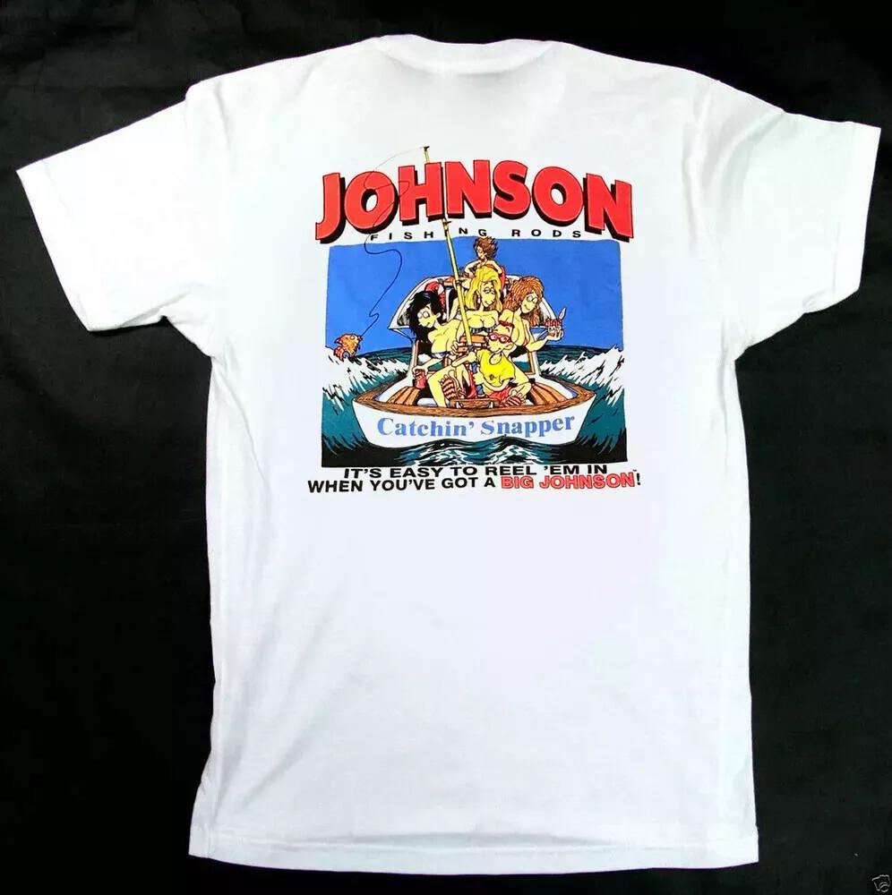 New BIG JOHNSON Fishing Rods Reel White TShirt Unisex T-Shirt