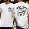 Unisex Creative Printing Short Sleeve Fathers Day Gifts Casual Tops Unisexs Clothing Tired Dads Club Shirt Tired Dads Club Tshirts