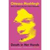 Death In Her Hands Paperback By Ottessa Moshfegh UKN1713
