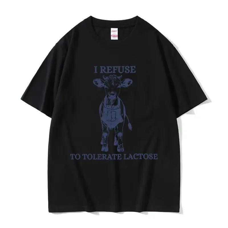 

I Refuse To Tolerate Lactose Funny Meme TShirt Unisex Fashion ONeck Short Sleeve Tshirts Unisex Casual Oversized Cotton T Shirt 4XL