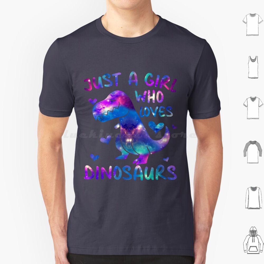 Just A Girl Who Loves DinosaursDinosaur Theme Teen Girls T Shirt 6xl Cotton Cool Tee Loves Dinosaurs S Gifs Beauiful Dinosaur