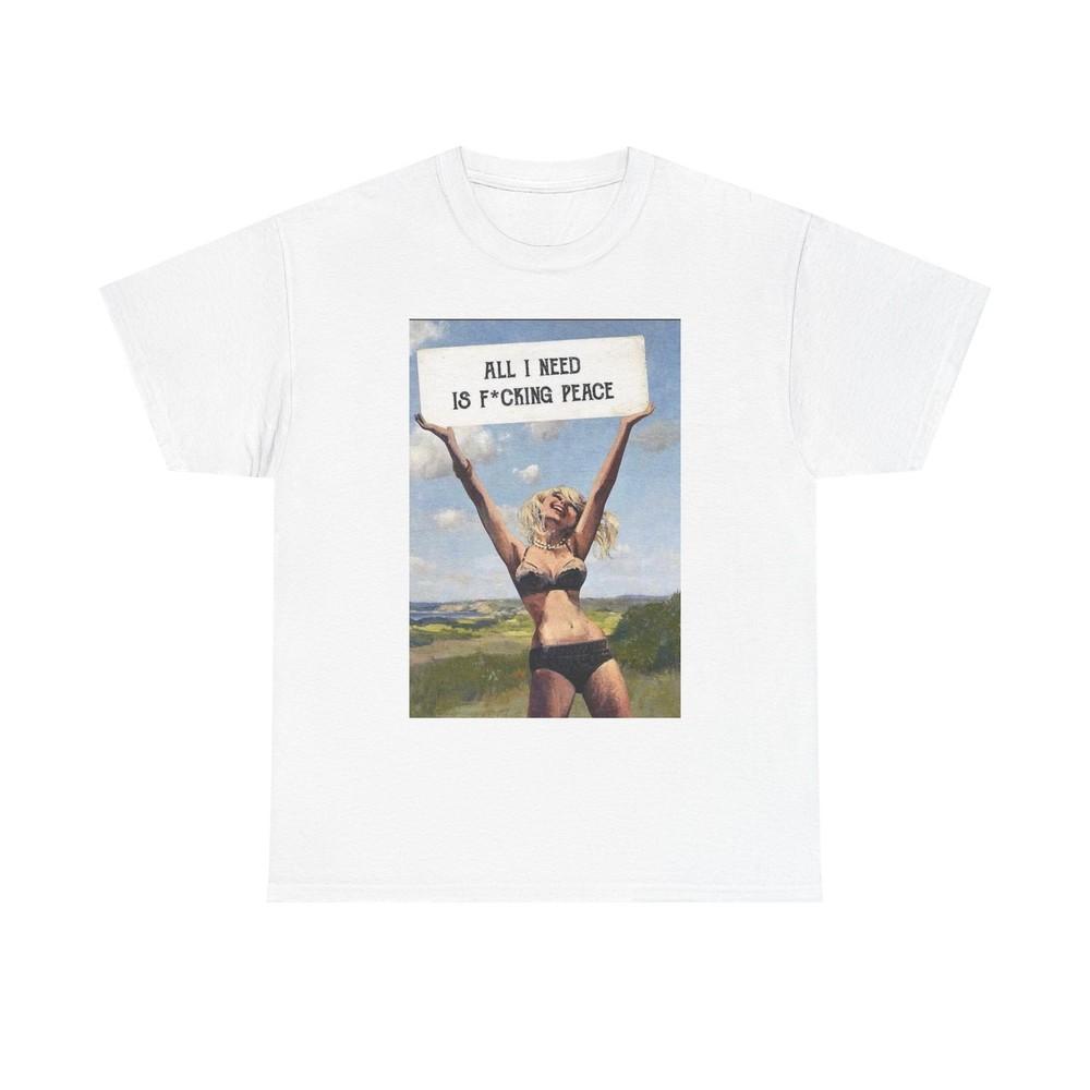 All I Need Is Peace Graphic T-Shirt Womens Comfy Cotton Tee NEW Unisex T-Shirt XXL