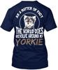 The World Does Revolve Around My Yorkie As A Matter T-Shirt Made In USA S To 5XL