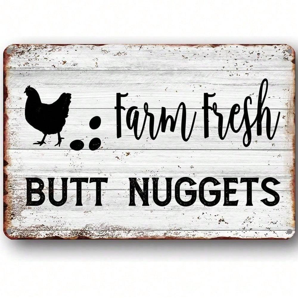 Farm Fresh Butt Nuggets 8x12 Metal Sign Rustic Vintage Barnhouse Kitchen Wall Art Funny Man Cave Decor