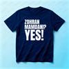 Zohran Mamdani Yes Funny Shirt 2025 Campaign Zohran Supporters TShirt Creative Casual Men Women Streetwear Daily Life Cotton T