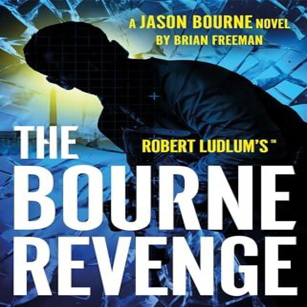Robert Ludlums The Bourne Revenge by Brian Freeman Hardback Book 9781035920068