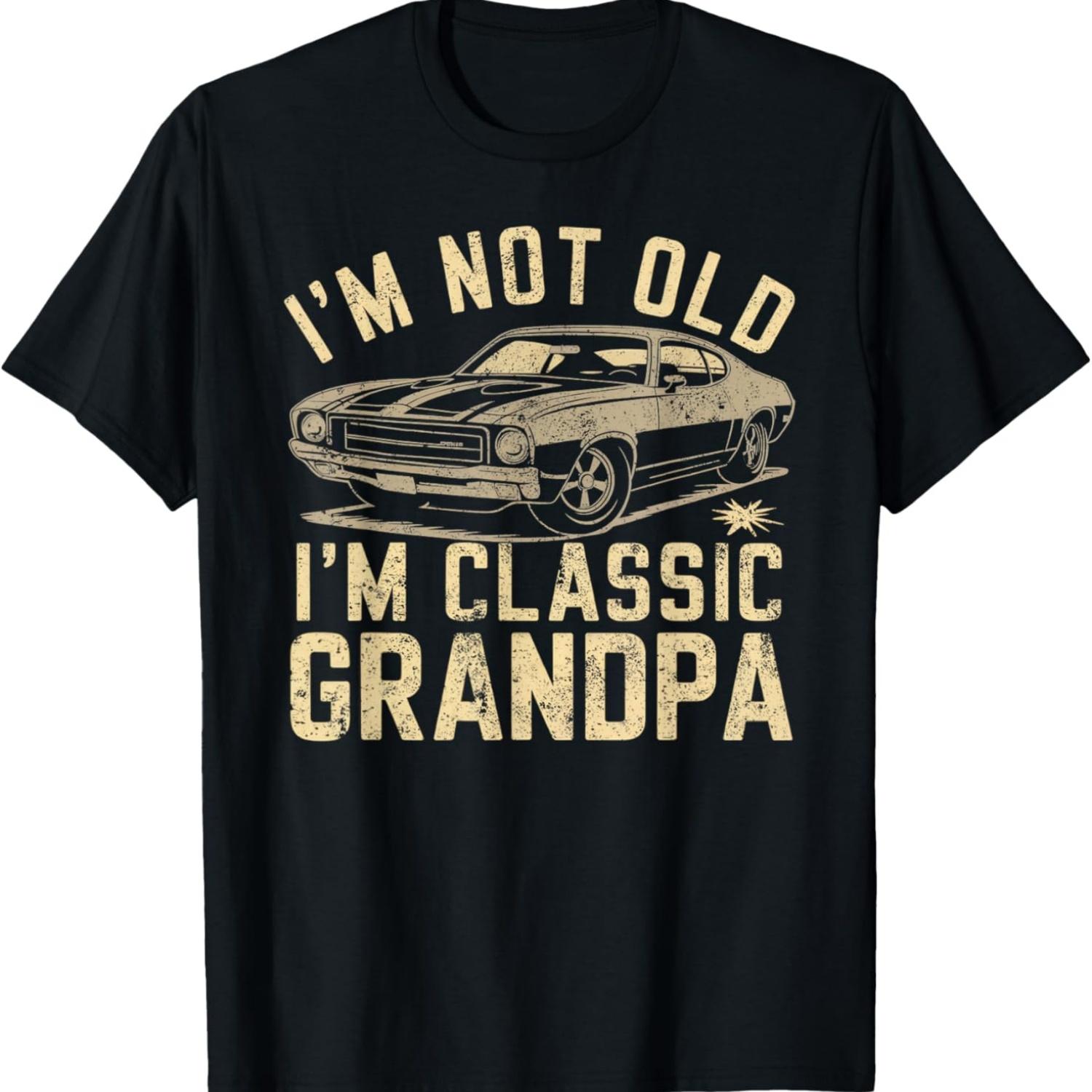 Funny Grandpa Classic Car Graphic - Gift for Grandpa T-Shirt S
